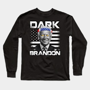 Dark Brandon Is The Best Brandon American Flag Long Sleeve T-Shirt